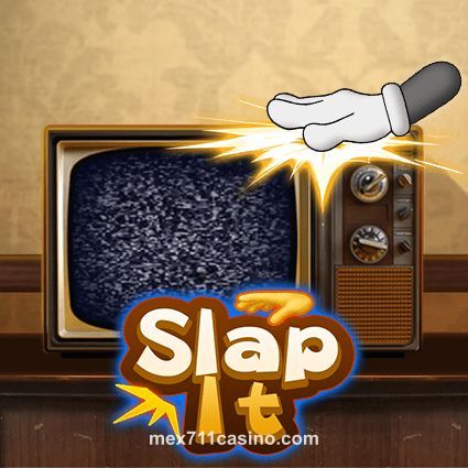 mex711 Slap It Slot Game